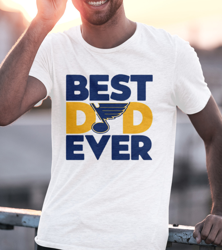 Best Dad Ever St. Louis Blues NHL T-Shirt