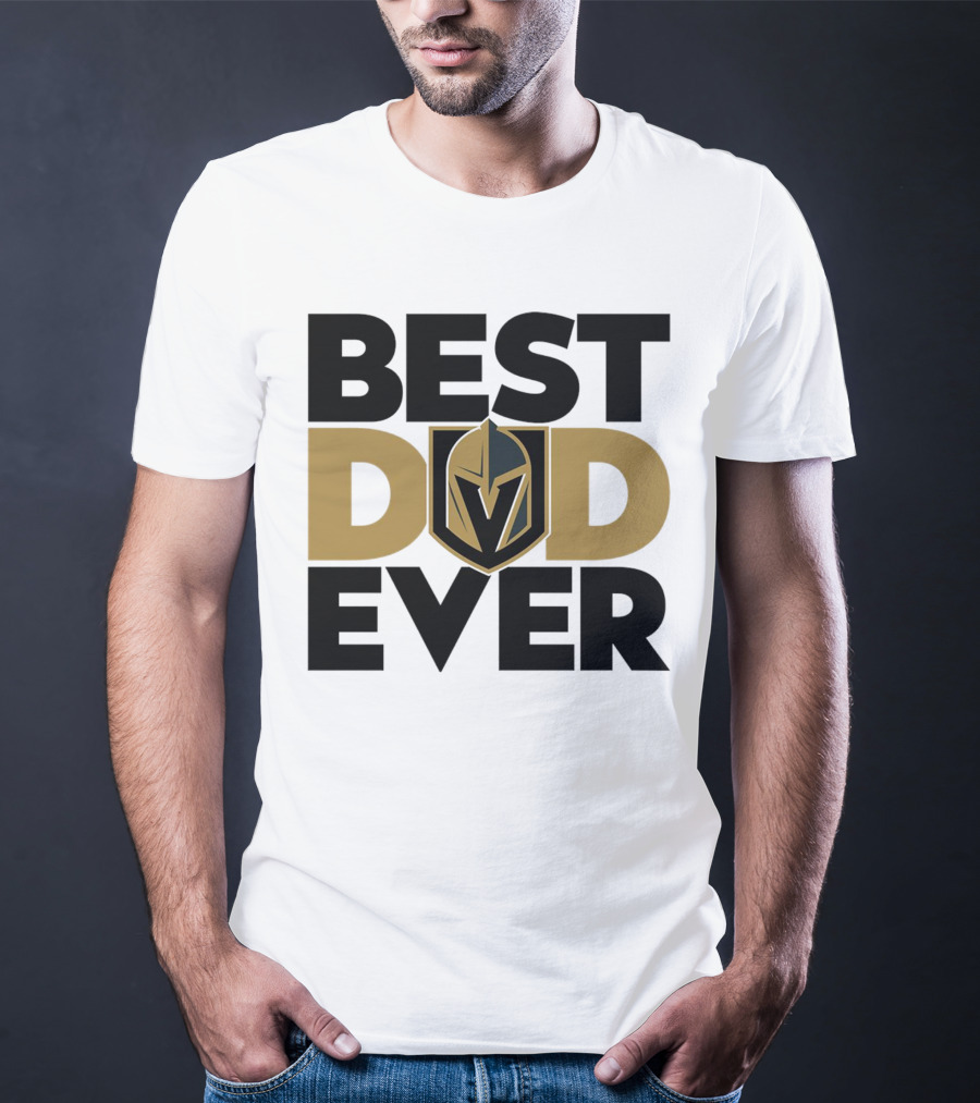 Best Dad Ever NHL Vegas Golden Knights T-Shirt