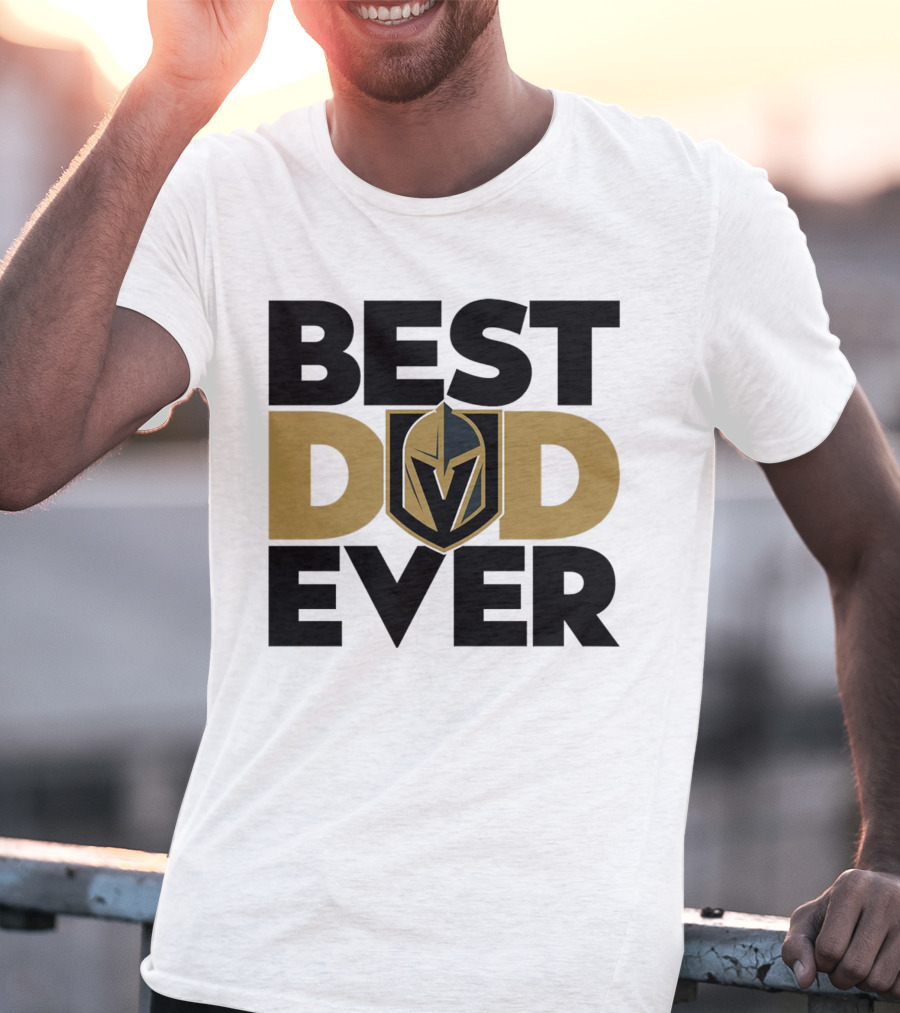 Best Dad Ever NHL Vegas Golden Knights T-Shirt