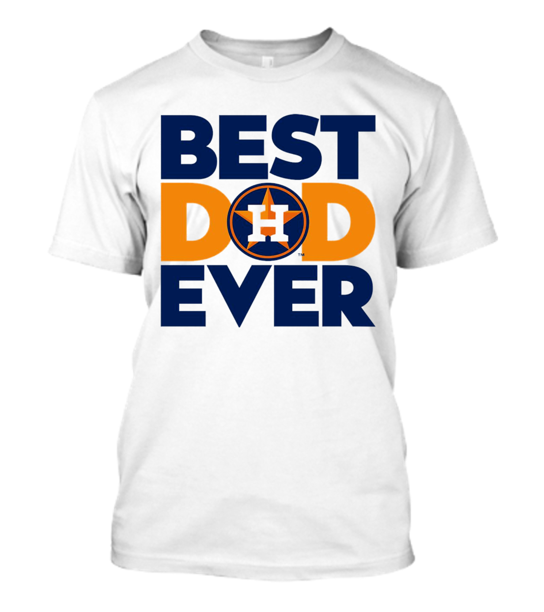 Best Dad Ever Houston Astros MLB T-Shirt