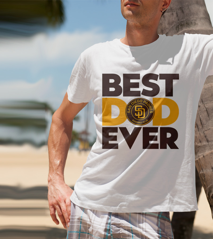 Best Dad Ever San Diego Padres Baseball Club T-Shirt
