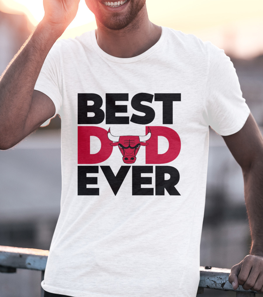 Best Dad Ever Chicago Bulls NBA T-Shirt