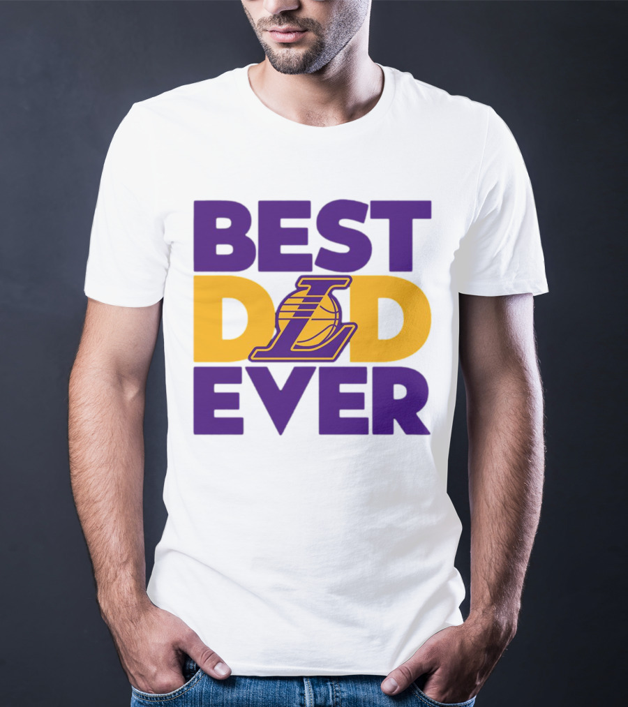 Best Dad Ever NBA Los Angeles Lakers Dodgers Fan T-Shirt