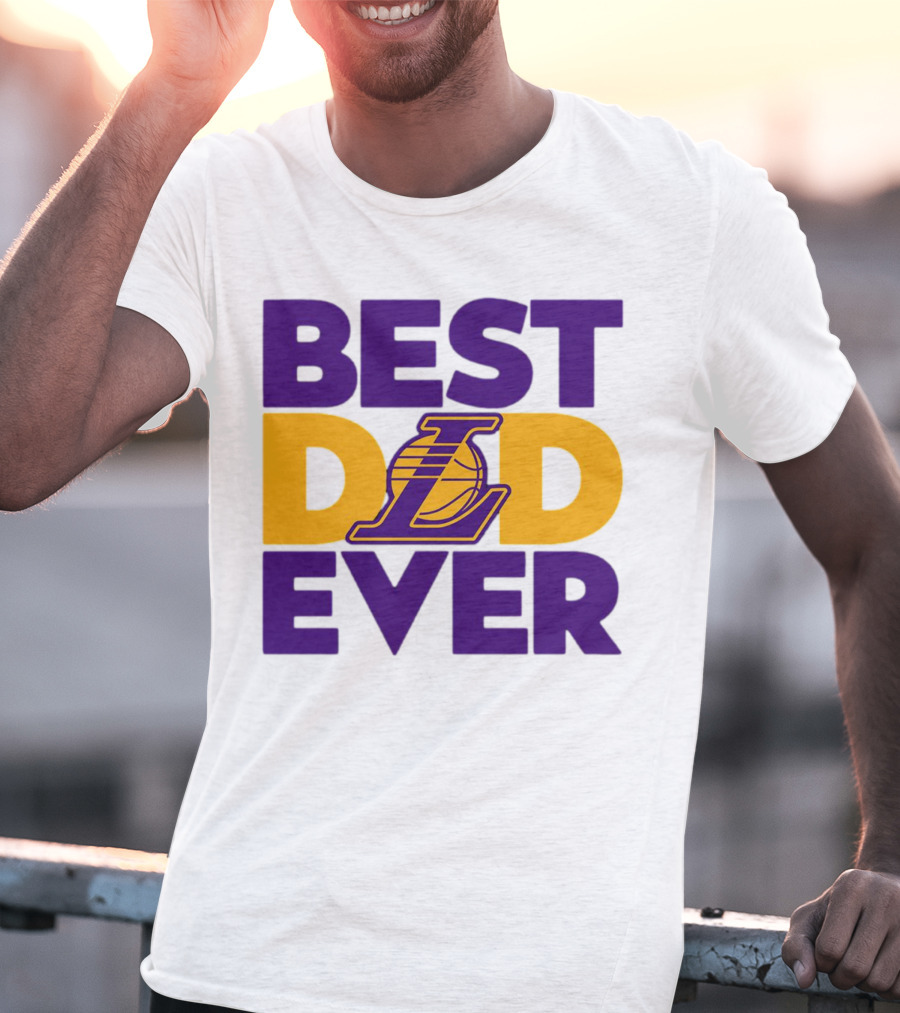 Best Dad Ever NBA Los Angeles Lakers Dodgers Fan T-Shirt