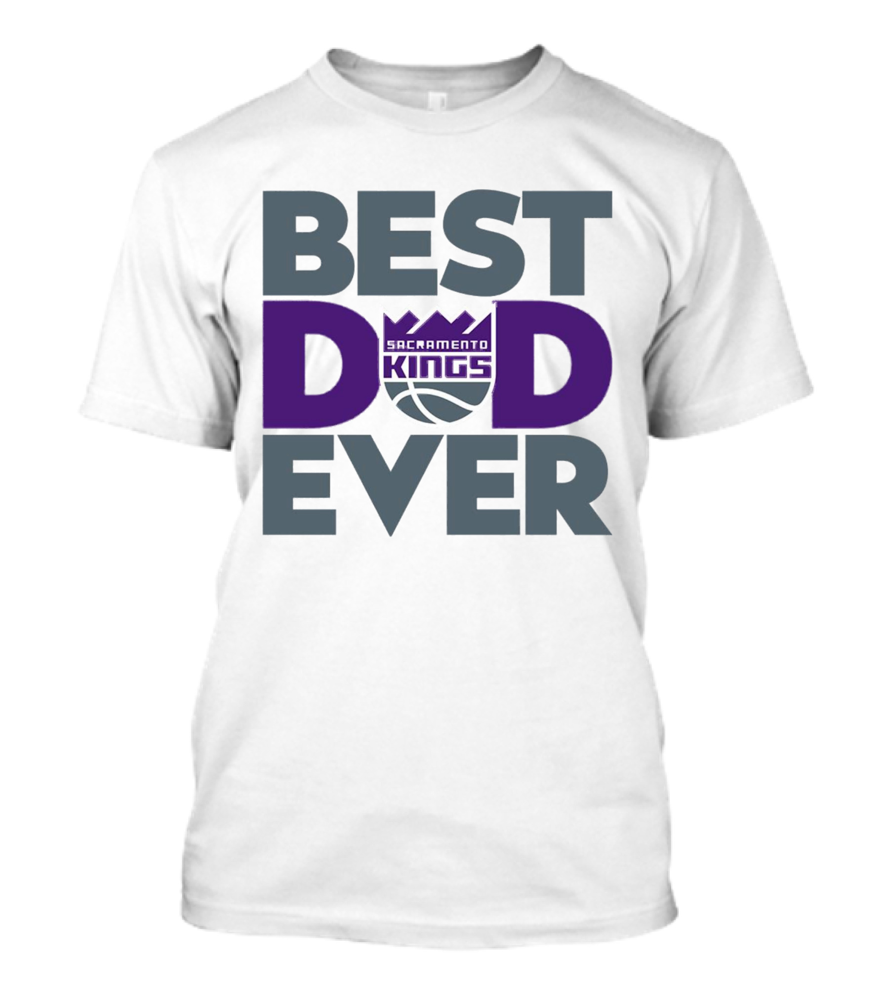 Sacramento Kings Best Dad Ever NBA T-Shirt