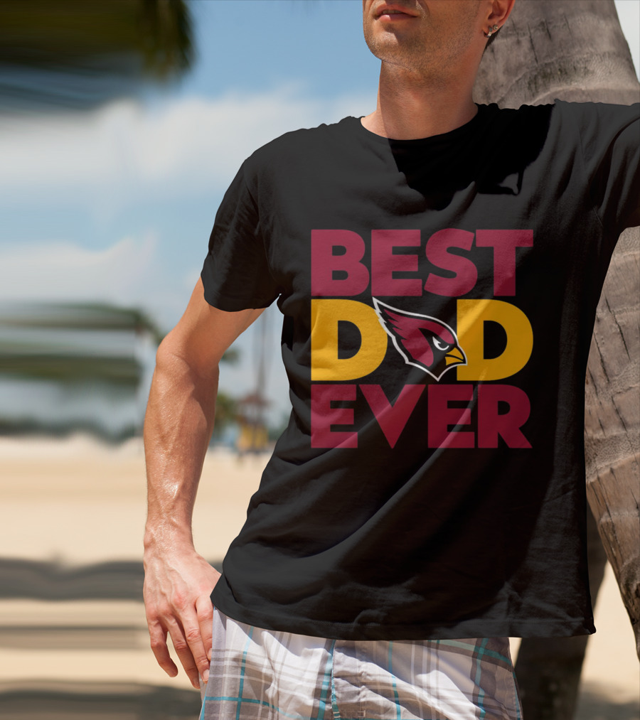 Best Dad Ever Arizona Cardinals NFL T-Shirt