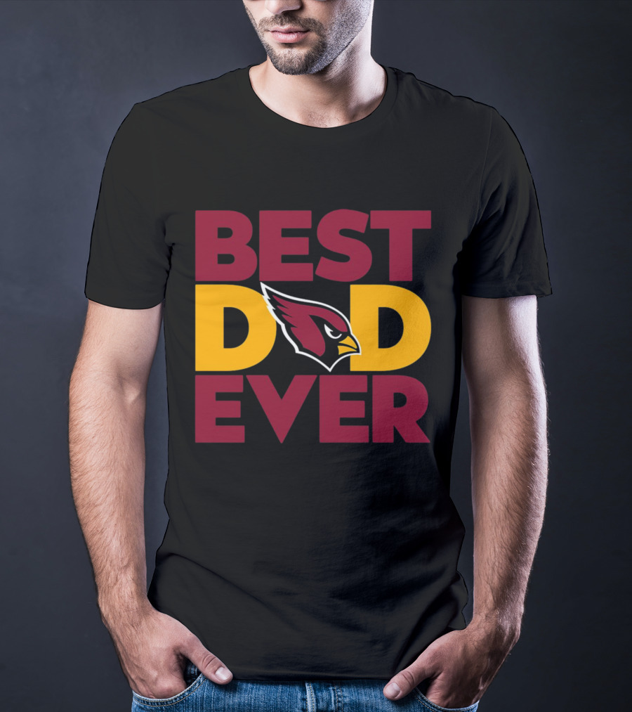 Best Dad Ever Arizona Cardinals NFL T-Shirt
