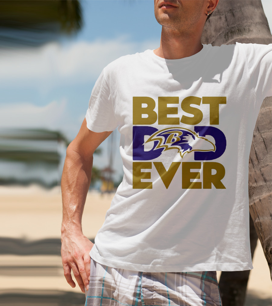 Best Dad Ever NFL Baltimore Ravens T-Shirt