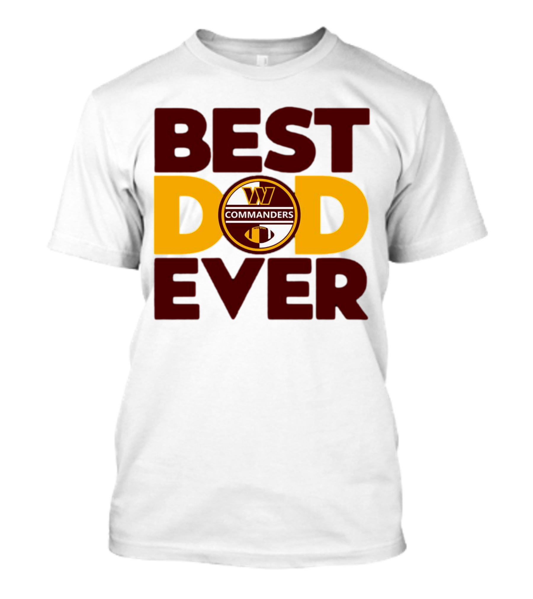 BEST DAD EVER COMMANDERS NFL WASHINGTON T-Shirt