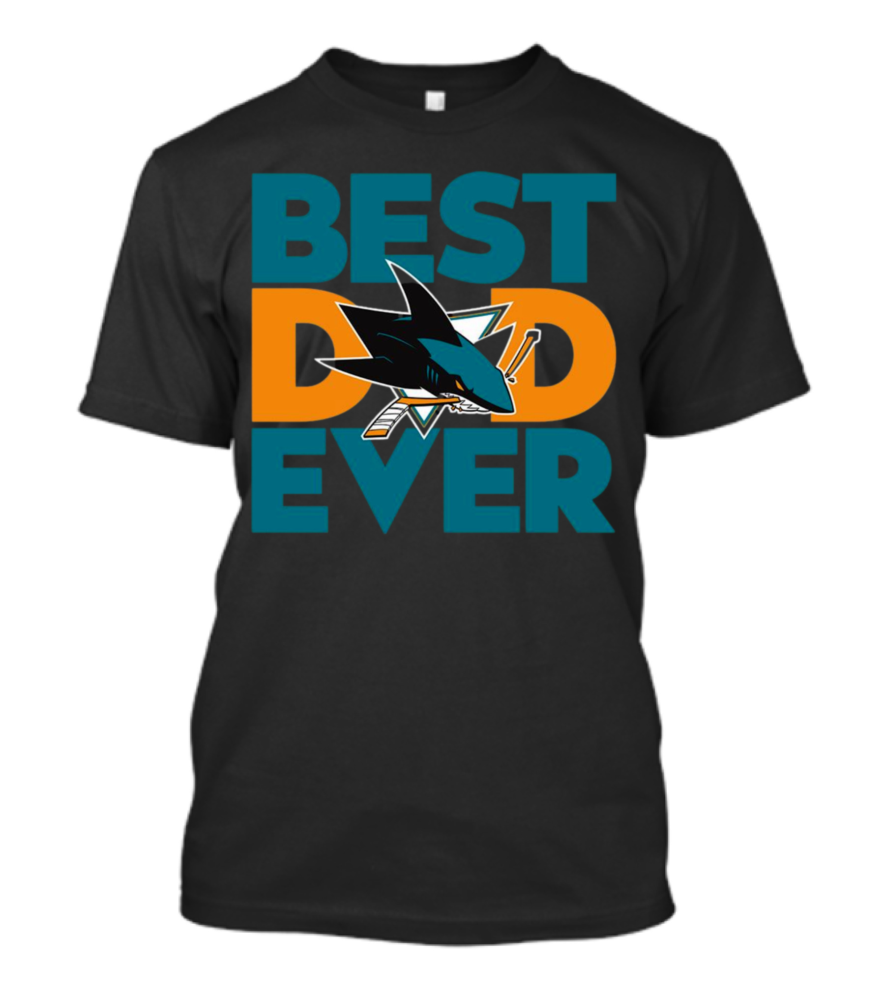 BEST DAD EVER San Jose Sharks NHL T-Shirt