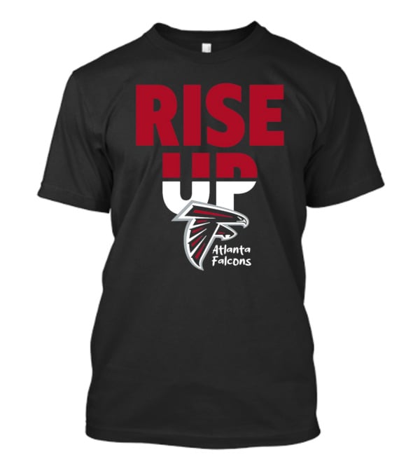 Rise Up Atlanta Falcons T-Shirt