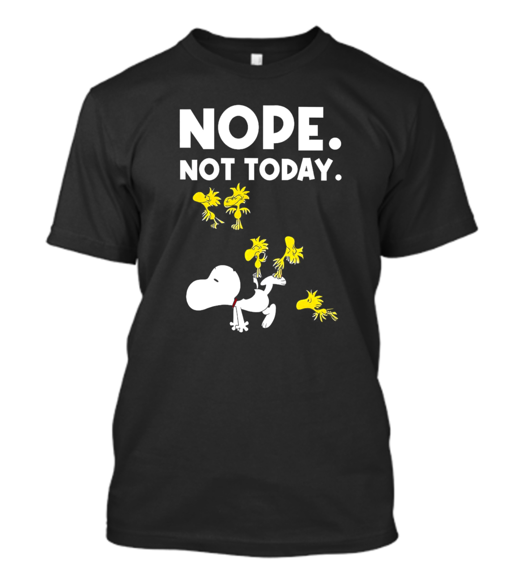 Snoopy Woodstock Nope Not Today T-Shirt