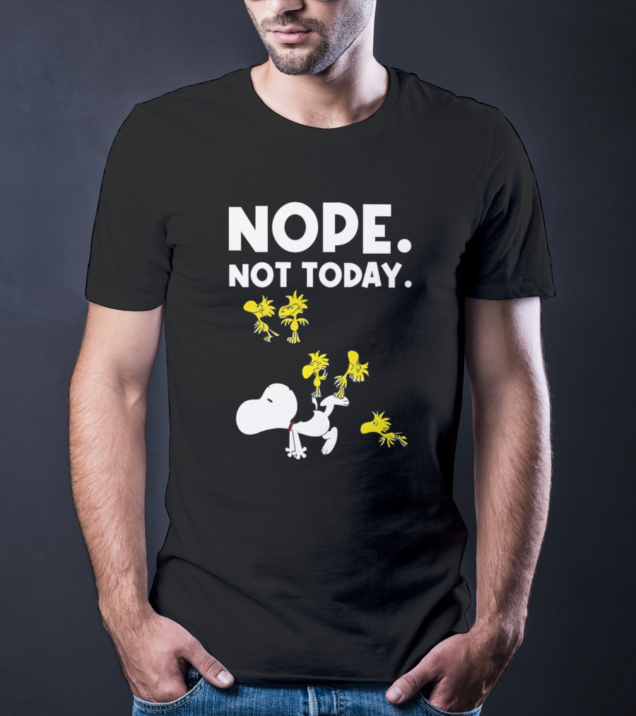 Snoopy Woodstock Nope Not Today T-Shirt