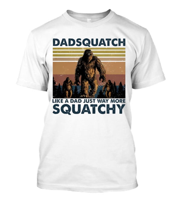 Dadsquatch Like A Dad Just Way More Squatchy Vintage Father's Day Retro Sunset T-Shirt