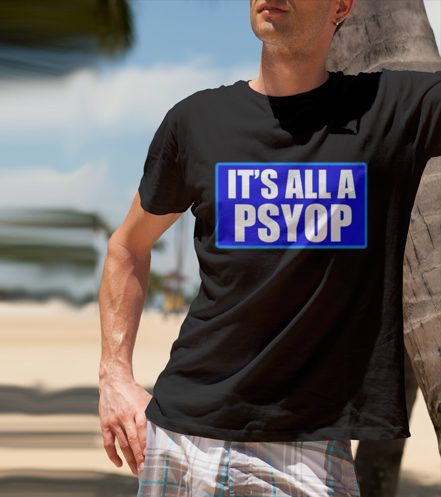 IT'S ALL A PSYOP Blue Rectangle T-Shirt