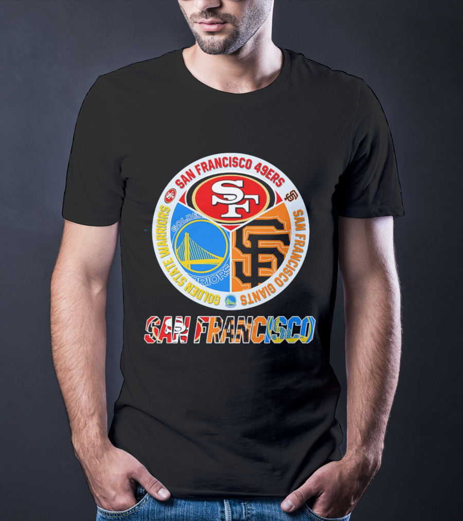 San Francisco 49ers Golden State Warriors Giants Logos San Francisco T-Shirt