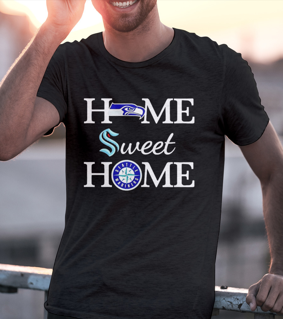 Home Sweet Home Seattle Seahawks Kraken Mariners T-Shirt