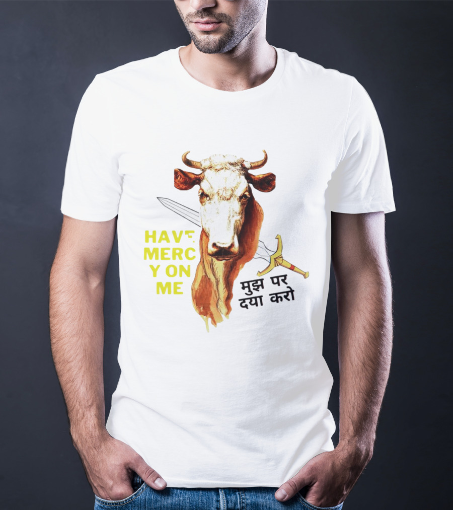 Have Mercy On Me Cow With Sword And Hindi Text T-Shirt