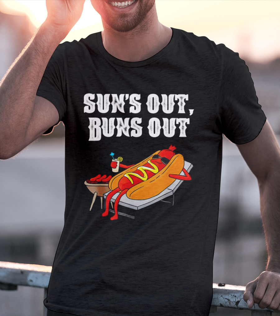 Sun's Out Buns Out Hot Dog Relaxing With Drink T-Shirt