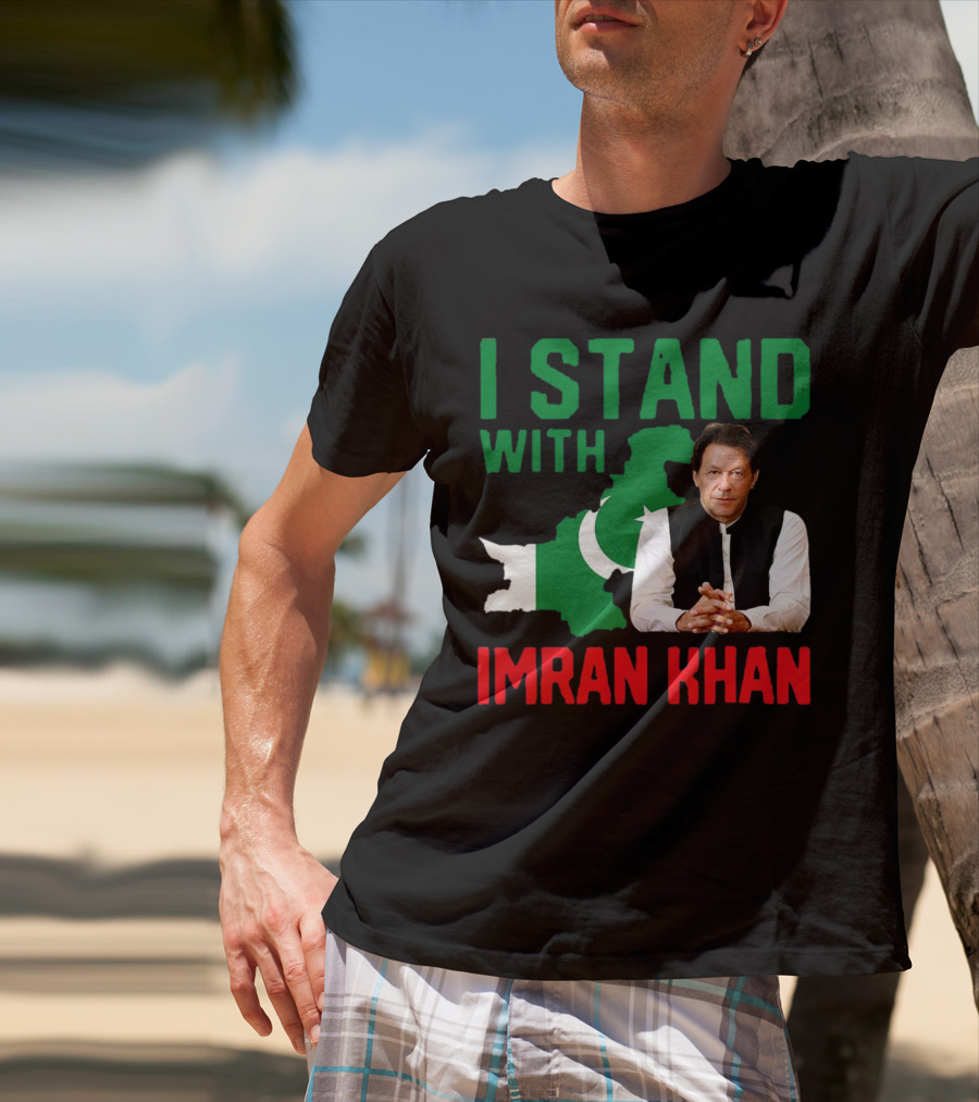 I Stand With Imran Khan PTI Support Pakistan T-Shirt
