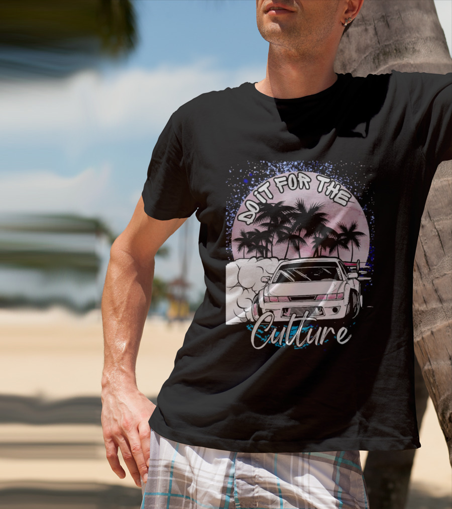 Do It For The Culture Sunset Car Drift Palms T-Shirt