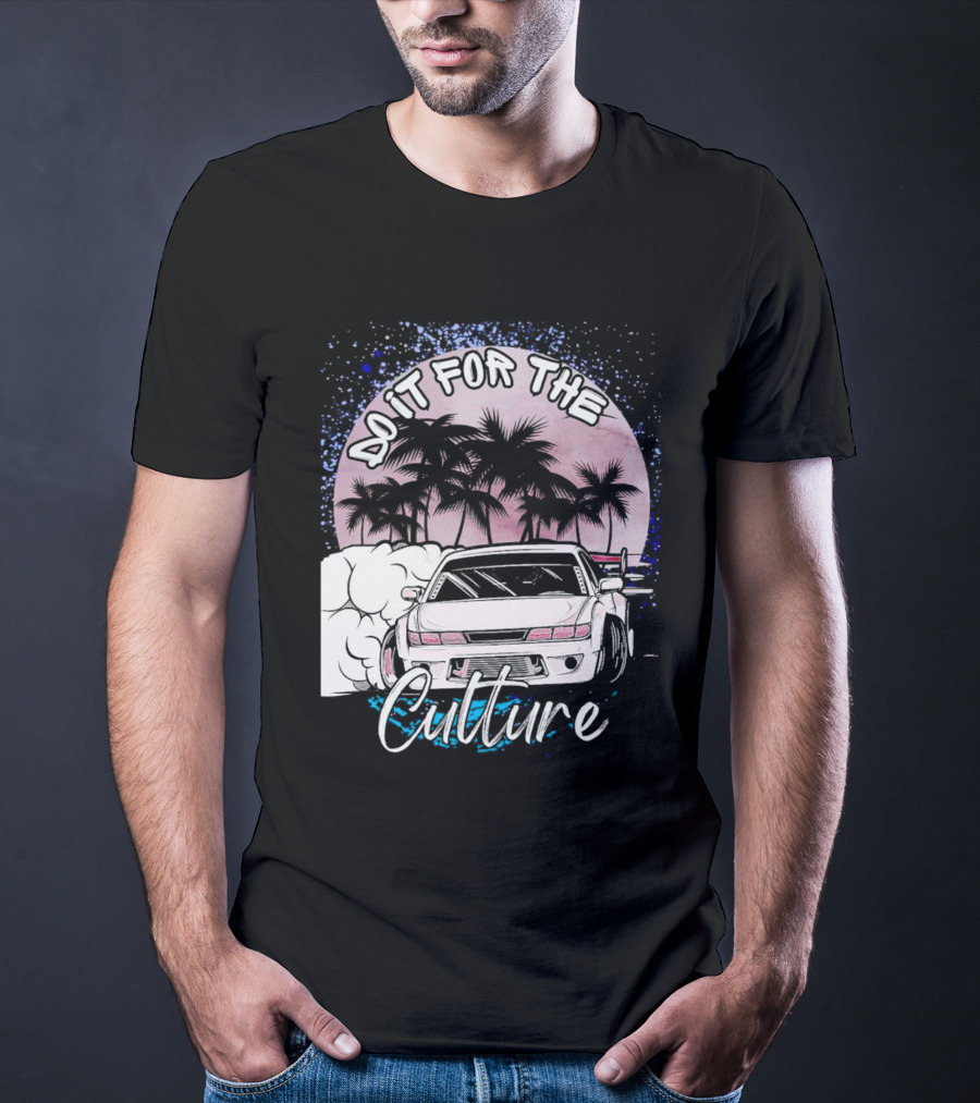Do It For The Culture Sunset Car Drift Palms T-Shirt