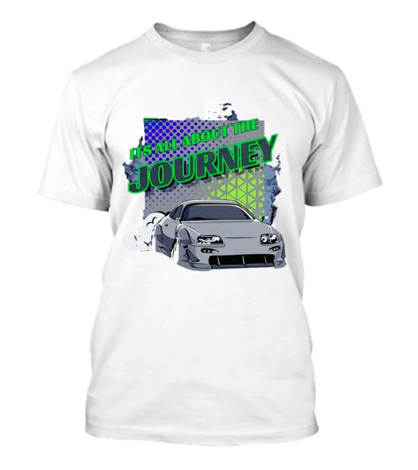 It’s All About The Journey Car Racing T-Shirt