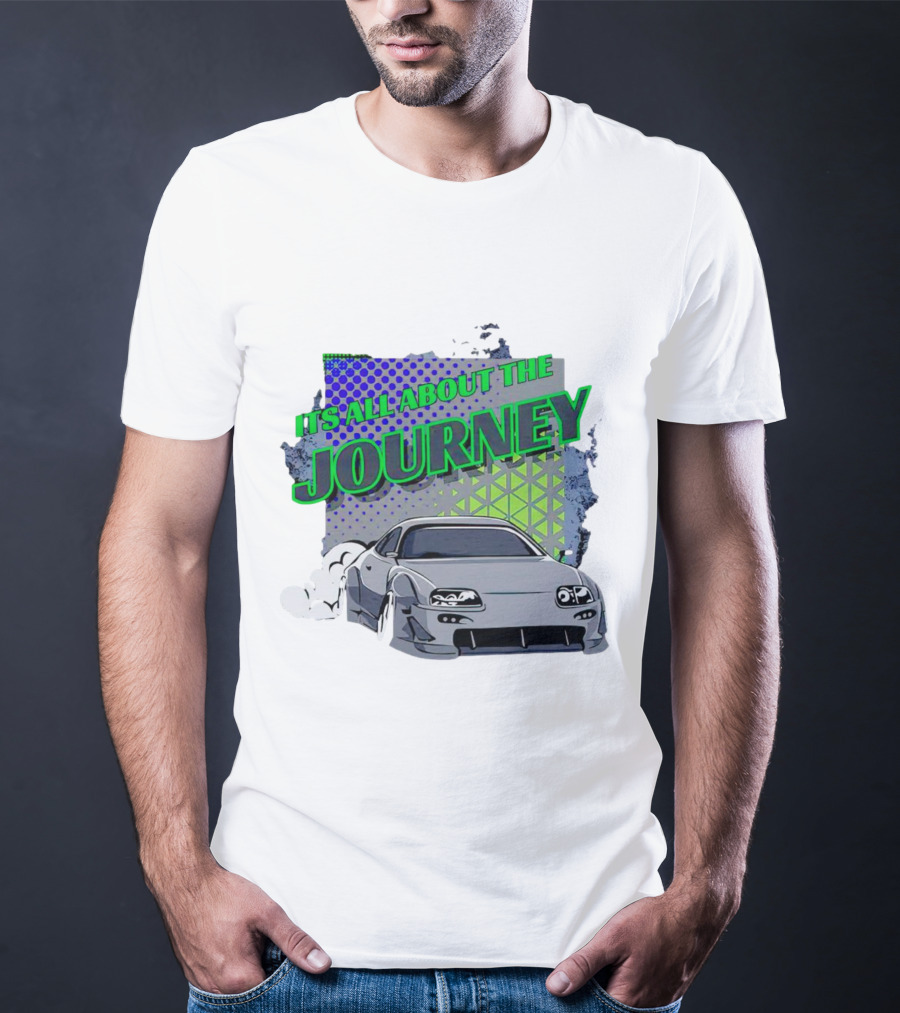 It’s All About The Journey Car Racing T-Shirt