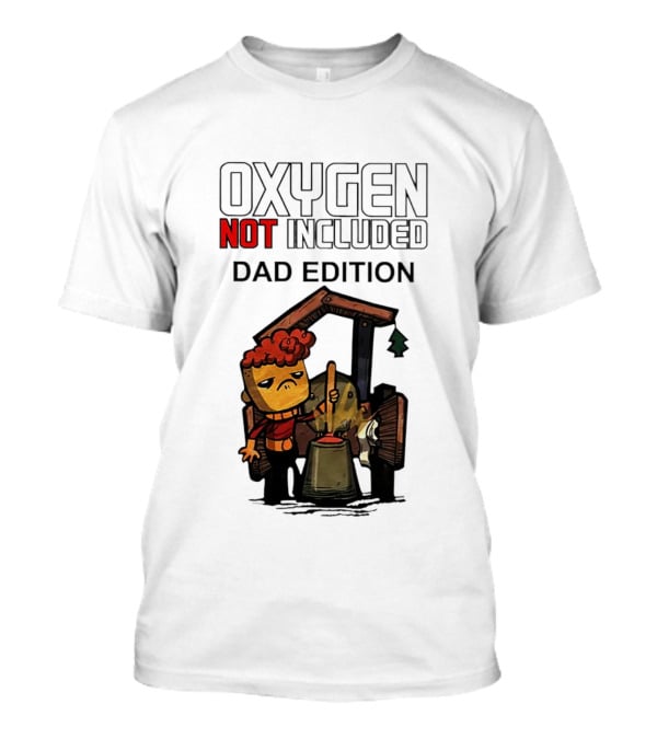 Oxygen Not Included Dad Edition Cartoon Character With Tool And Machine T-Shirt
