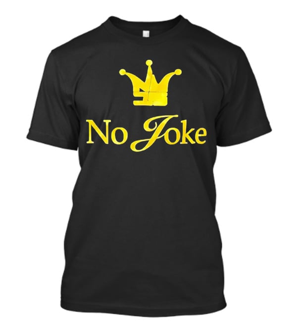 No Joke Yellow Crown T-Shirt