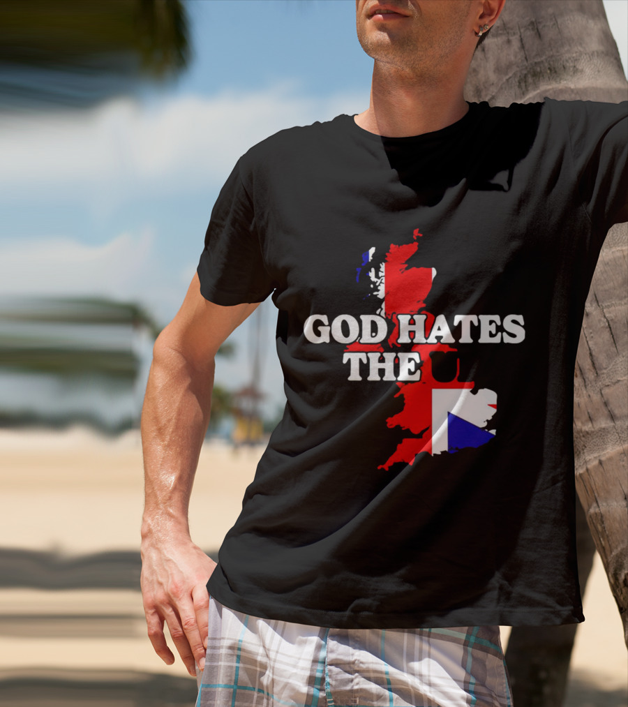 God Hates The UK Map With Union Jack Colors T-Shirt