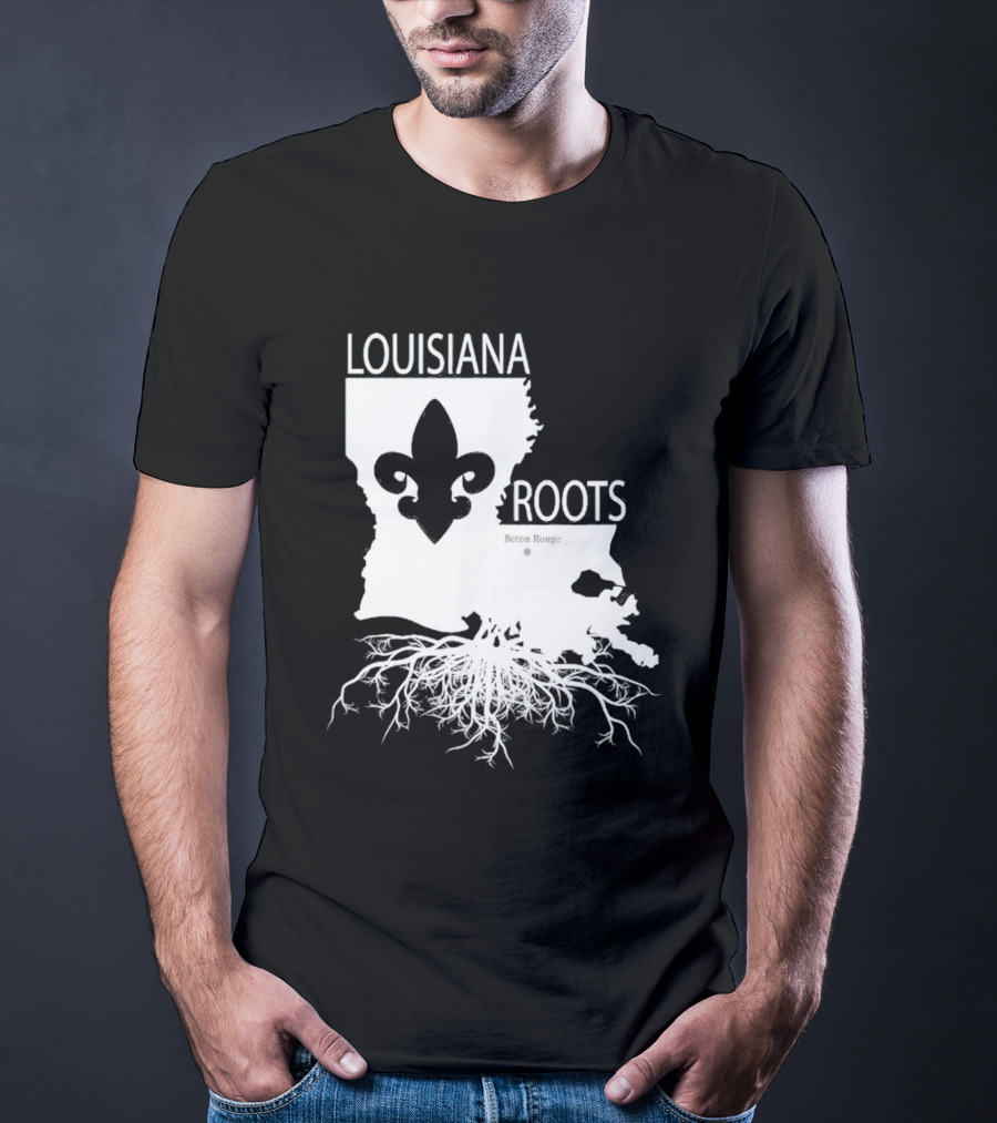 Louisiana Roots Baton Rouge Fleur-de-Lis Map And Roots T-Shirt