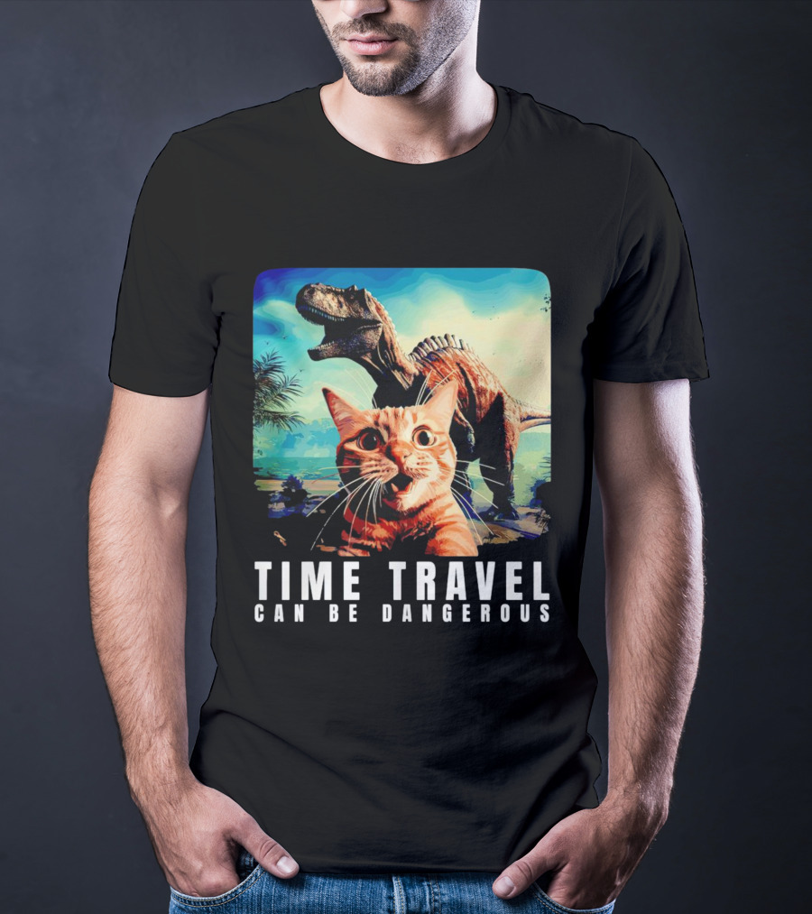 Time Travel Cat With Dinosaur Adventure Can Be Dangerous T-Shirt