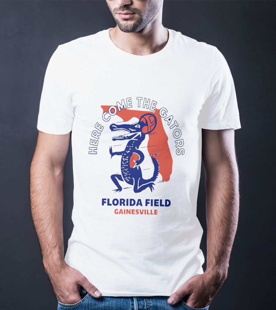 Here Come The Gators Florida Field Gainesville Football Basketball T-Shirt