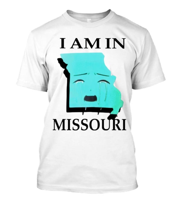 I Am In Missouri Crying Map Face T-Shirt