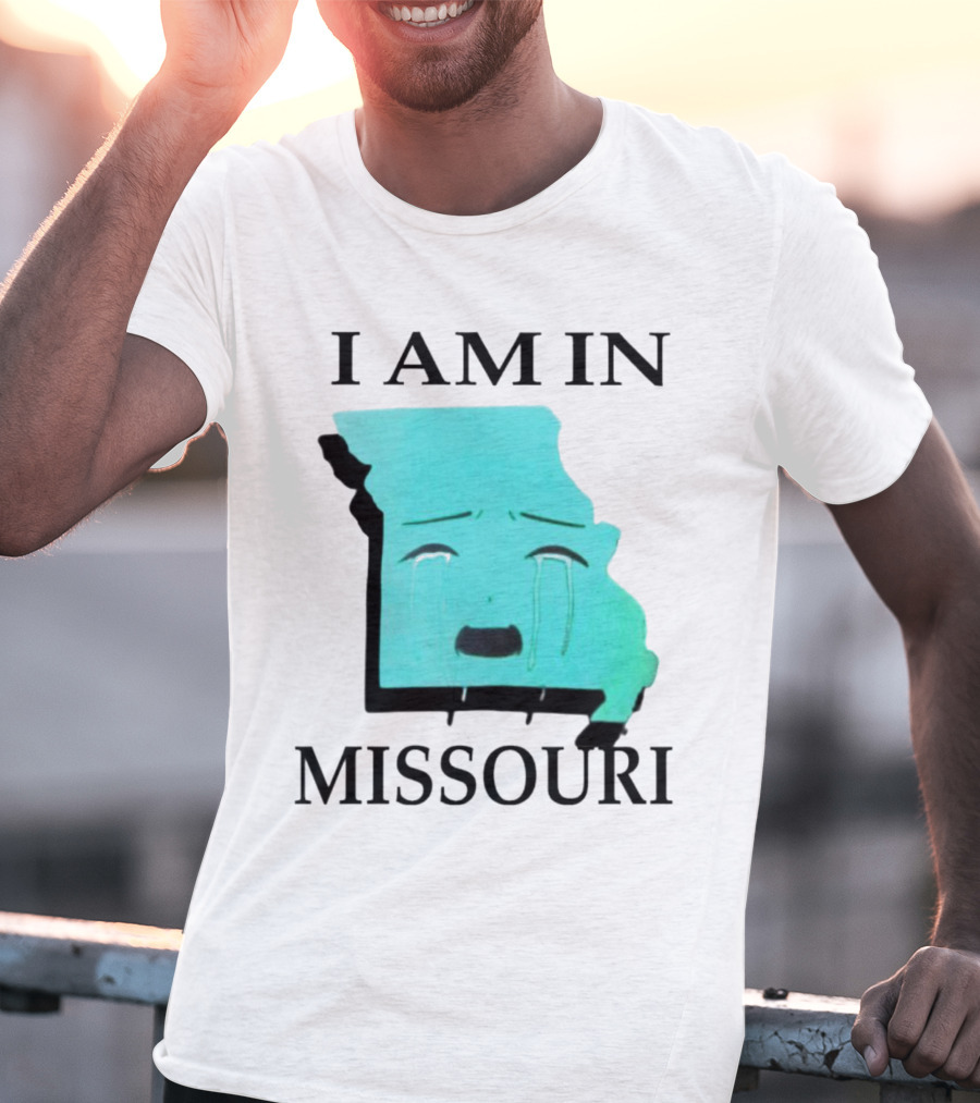 I Am In Missouri Crying Map Face T-Shirt