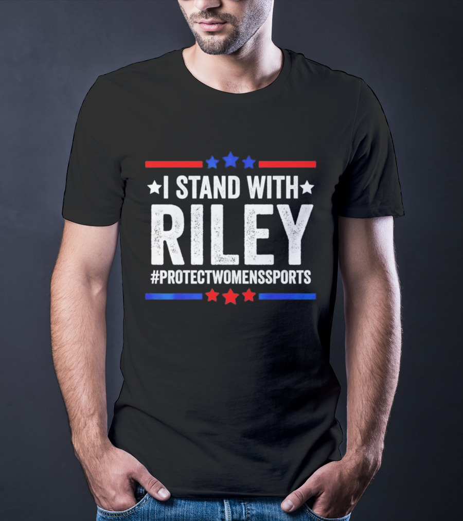 I Stand With Riley #ProtectWomensSports Red White And Blue Stars T-Shirt