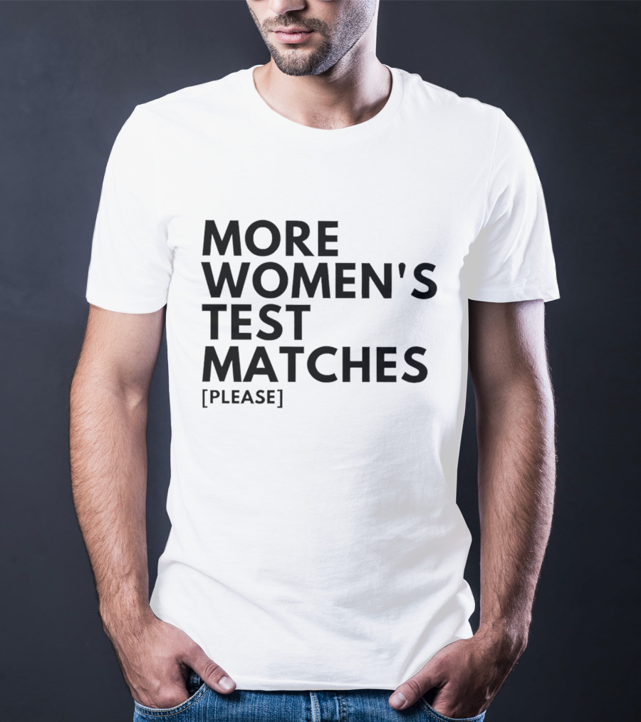 More Women's Test Matches Please England's Barmy Army T-Shirt