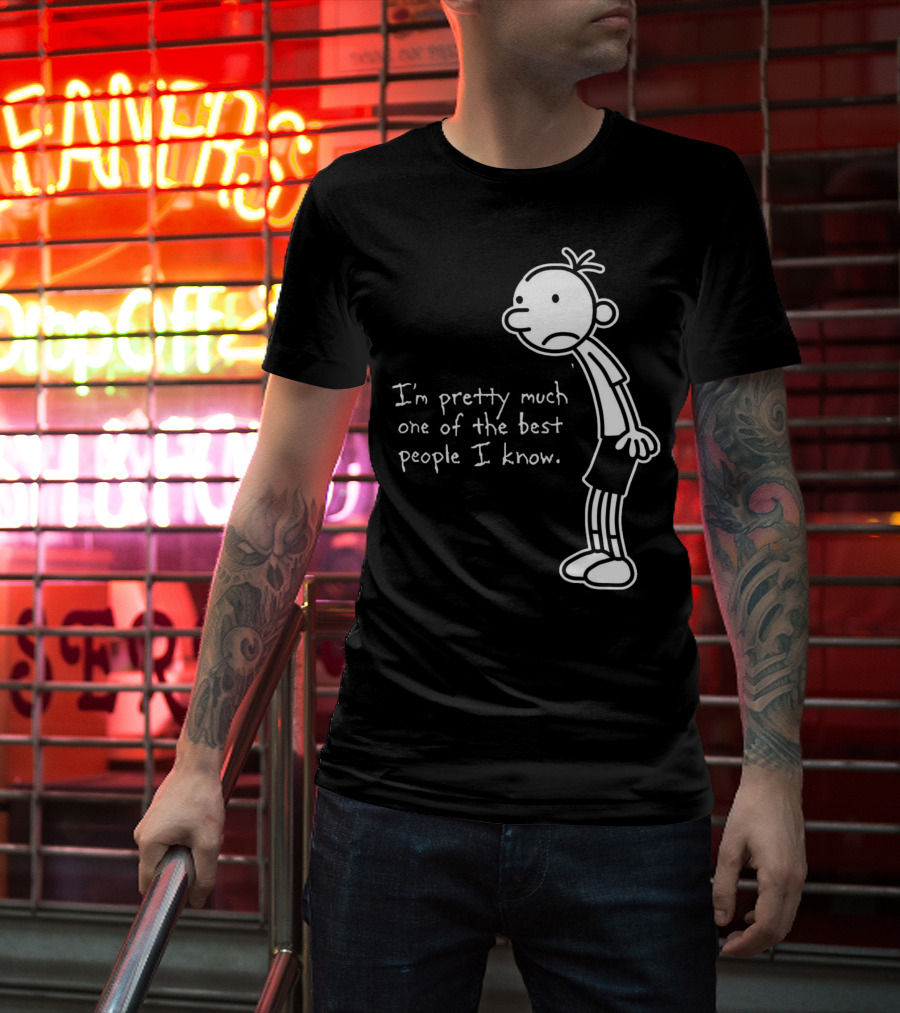 Greg Heffley I'm Pretty Much One Of The Best People I Know Diary Of A Wimpy Kid T-Shirt