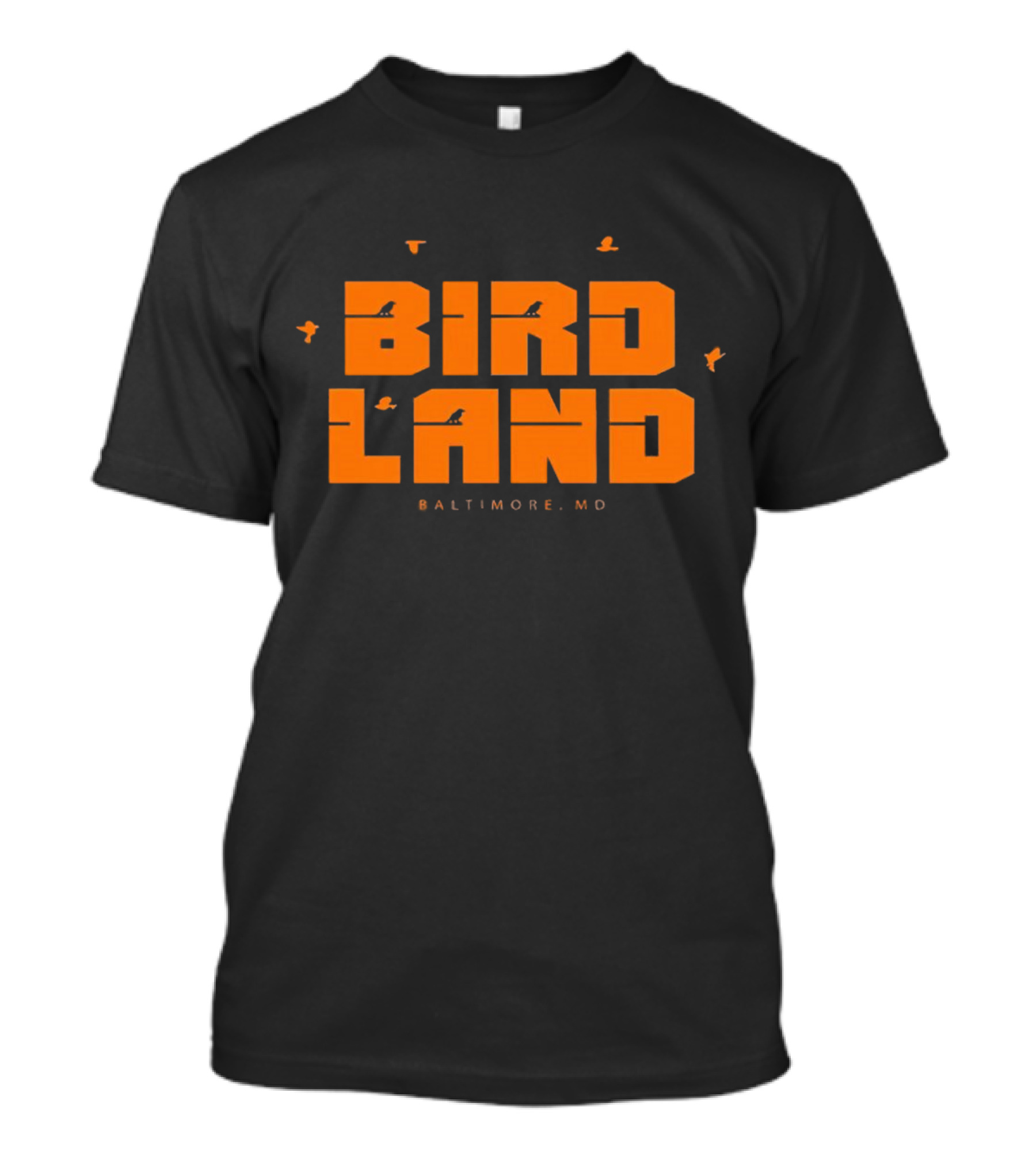 BIRD LAND Baltimore MD Orioles Fans Birds Flying Sports T-Shirt