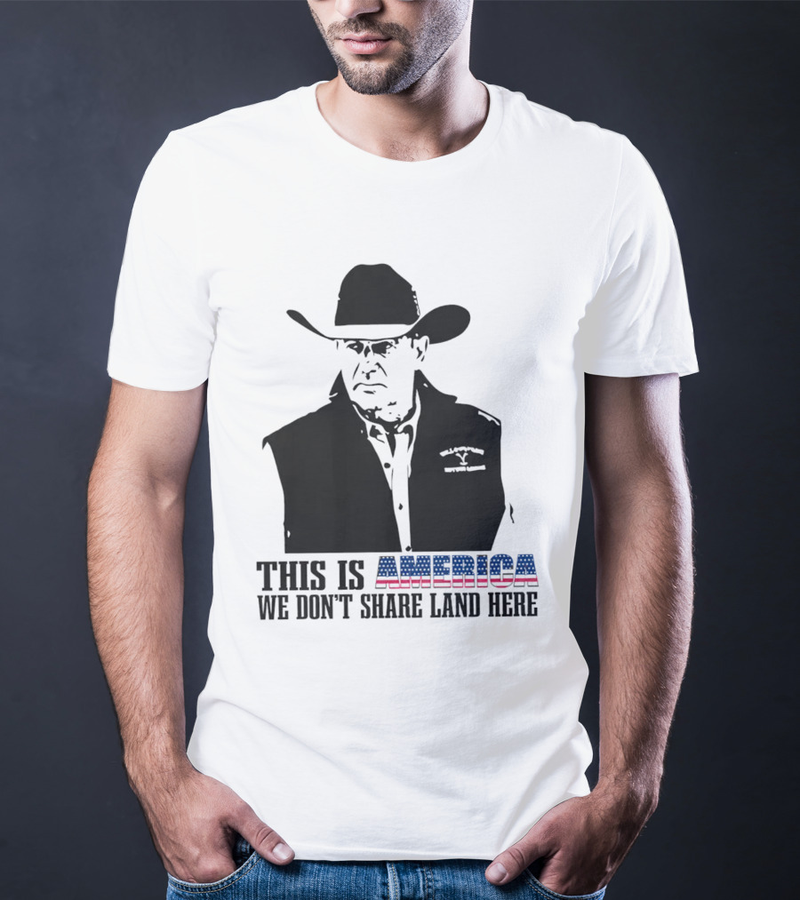 This Is America We Don’t Share Land Here Cowboy Hat Patriotic T-Shirt