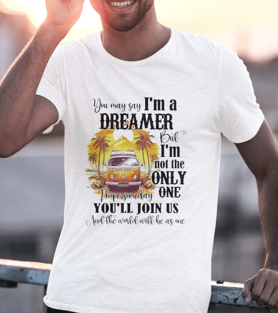 Camping Dreamer I'm Not The Only One Join Us Volkswagen Van Palm Trees T-Shirt