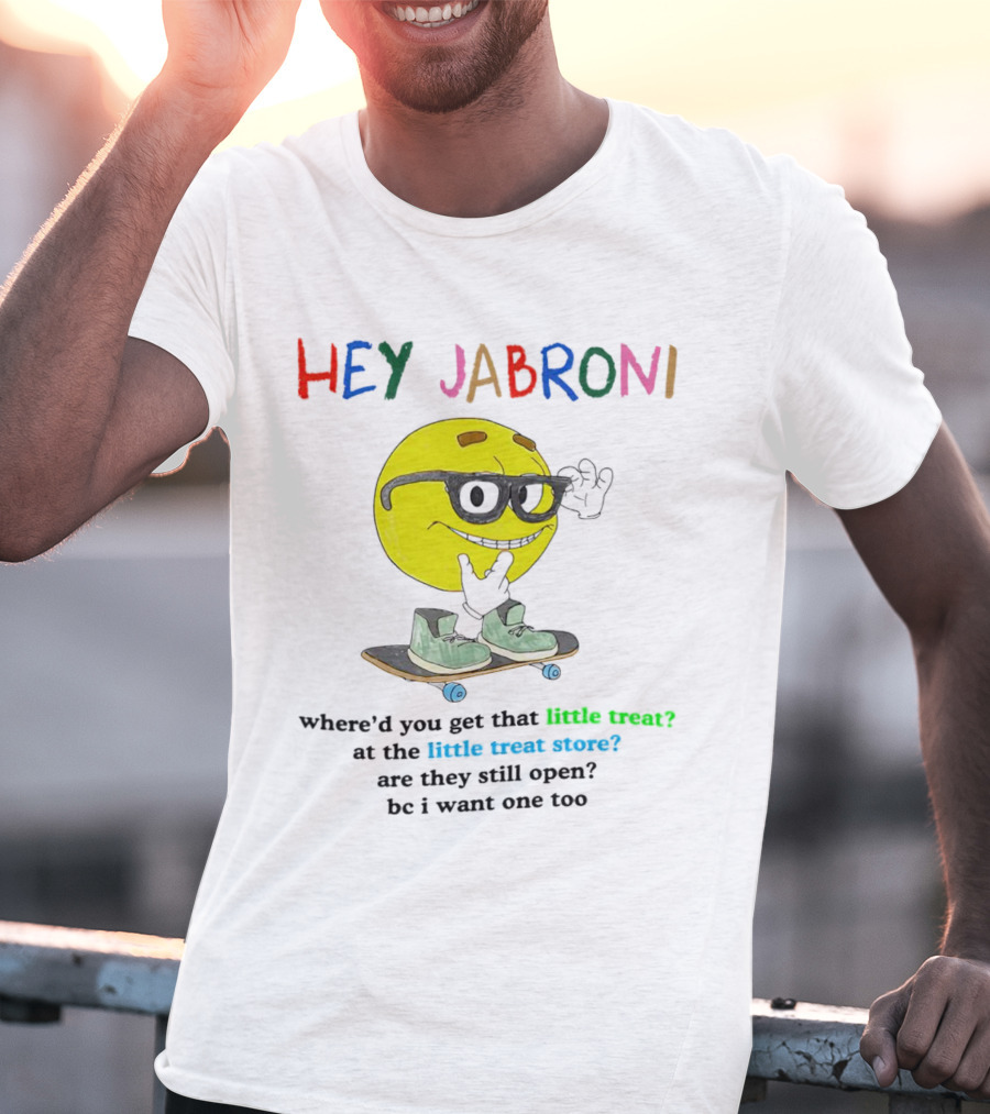 Hey Jabroni Little Treat Little Treat Store Skateboard Sunglasses T-Shirt
