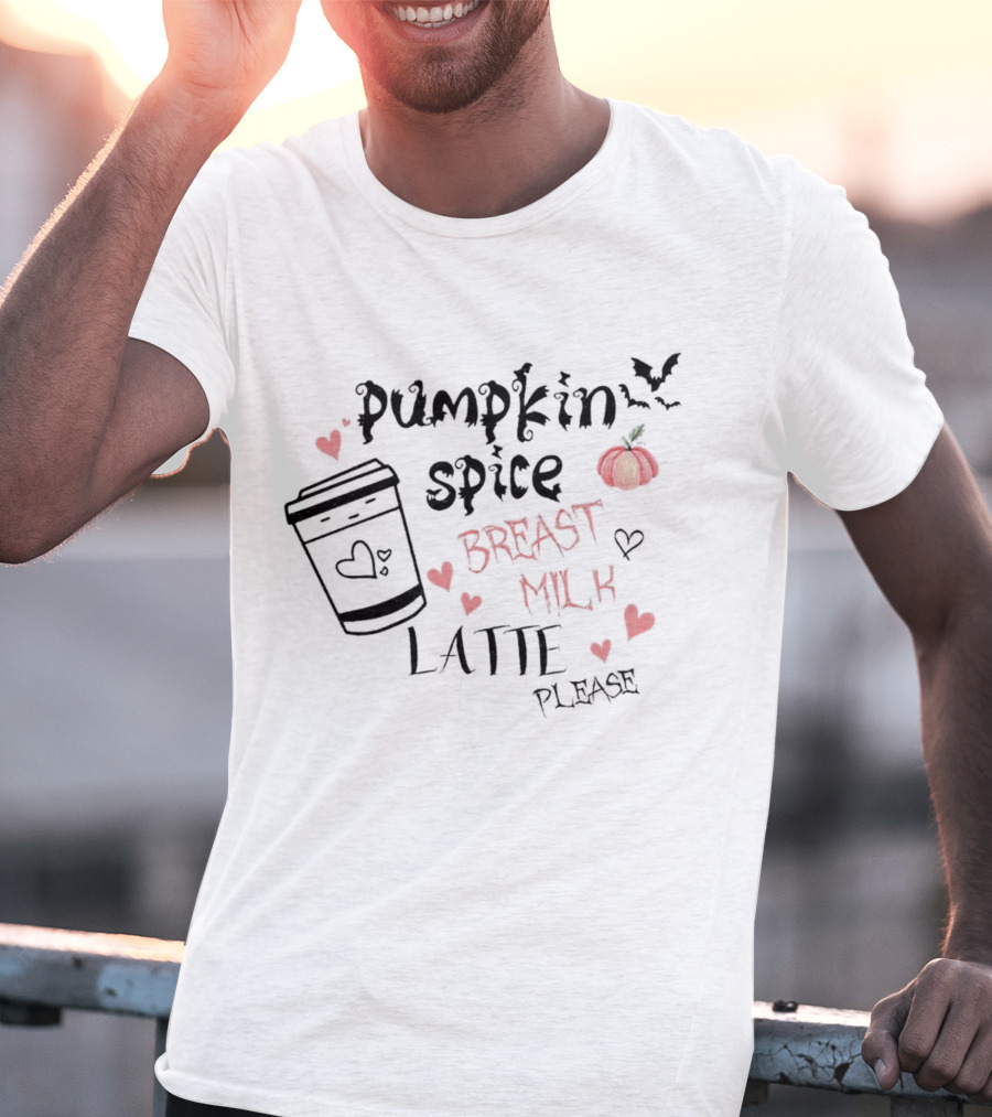 Pumpkin Spice Breast Milk Latte Please Heart Cup Bat Pumpkin T-Shirt