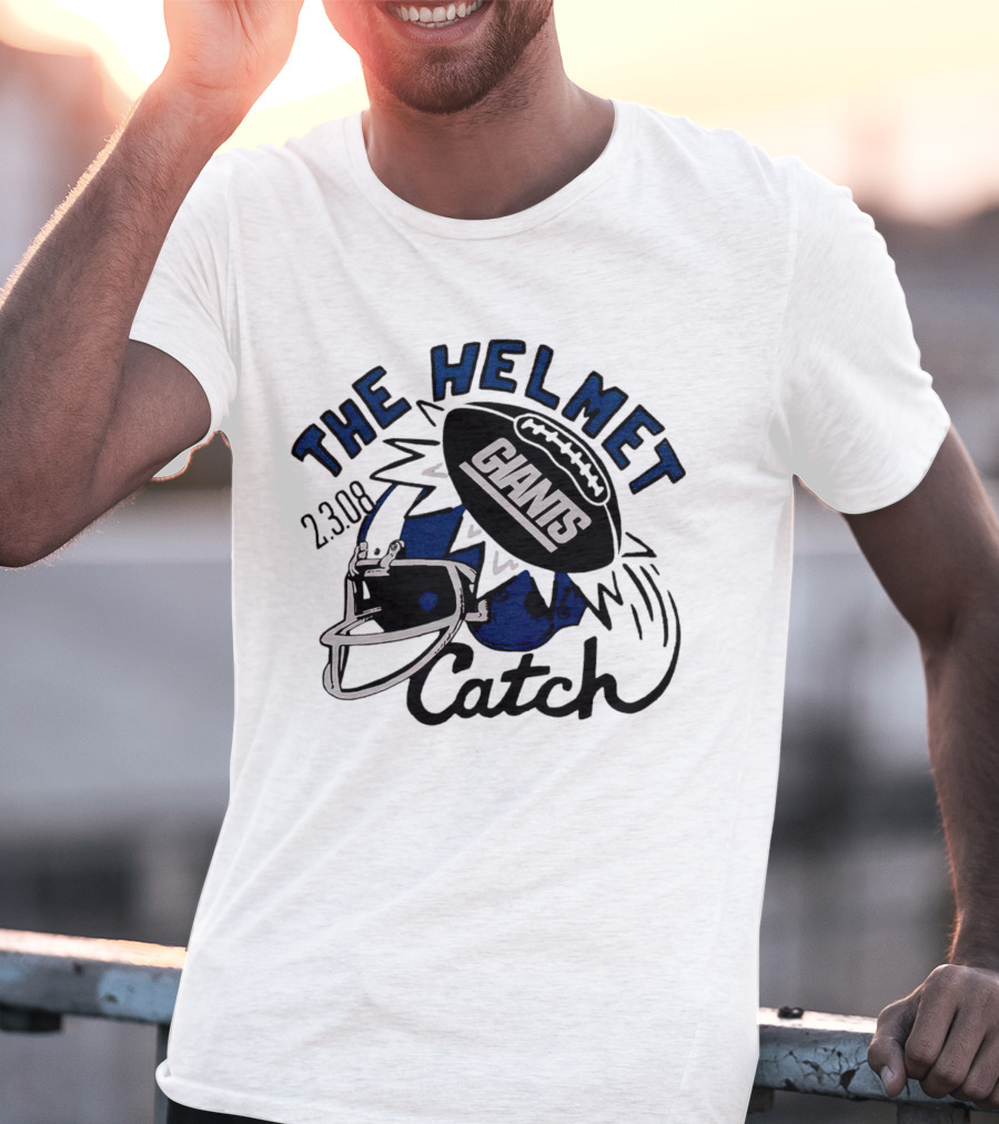 New York Giants The Helmet Catch 2.3.08 Football Iconic Moment T-Shirt