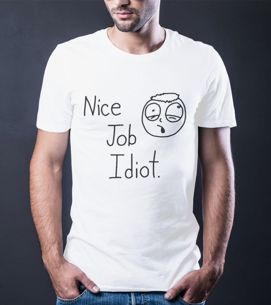 Smosh Nice Job Idiot Text With Cartoon Face Sketch T-Shirt