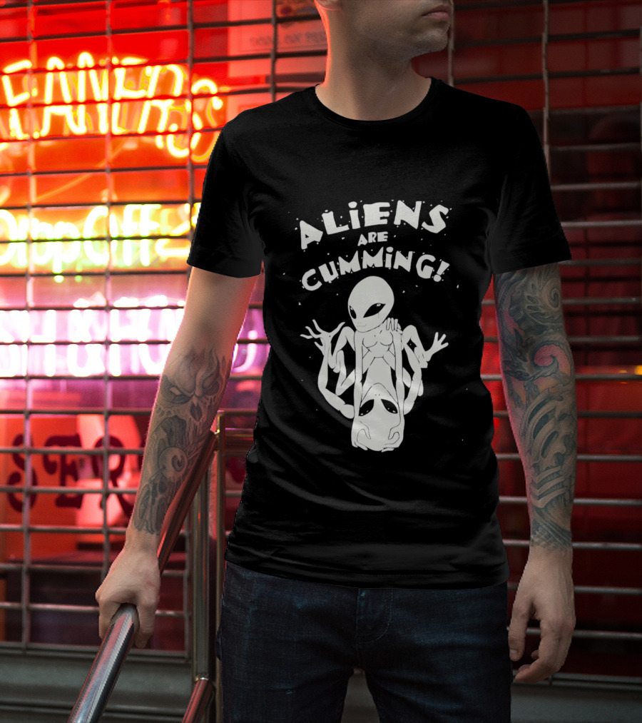 Aliens Are Cumming Extraterrestrial Encounter T-Shirt