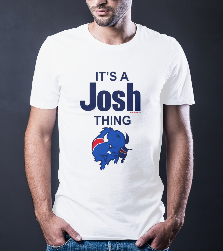 It's A Josh Thing Buffalo Bills Blue Red Bison T-Shirt