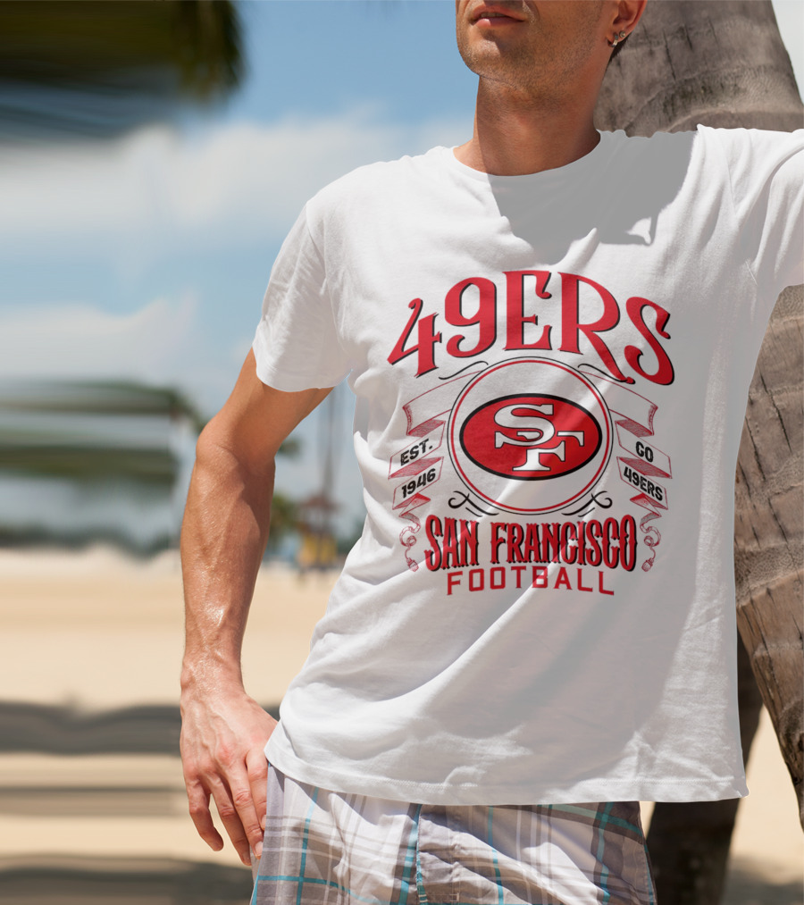 San Francisco 49ers Football SF Est 1946 Go 49ers T-Shirt
