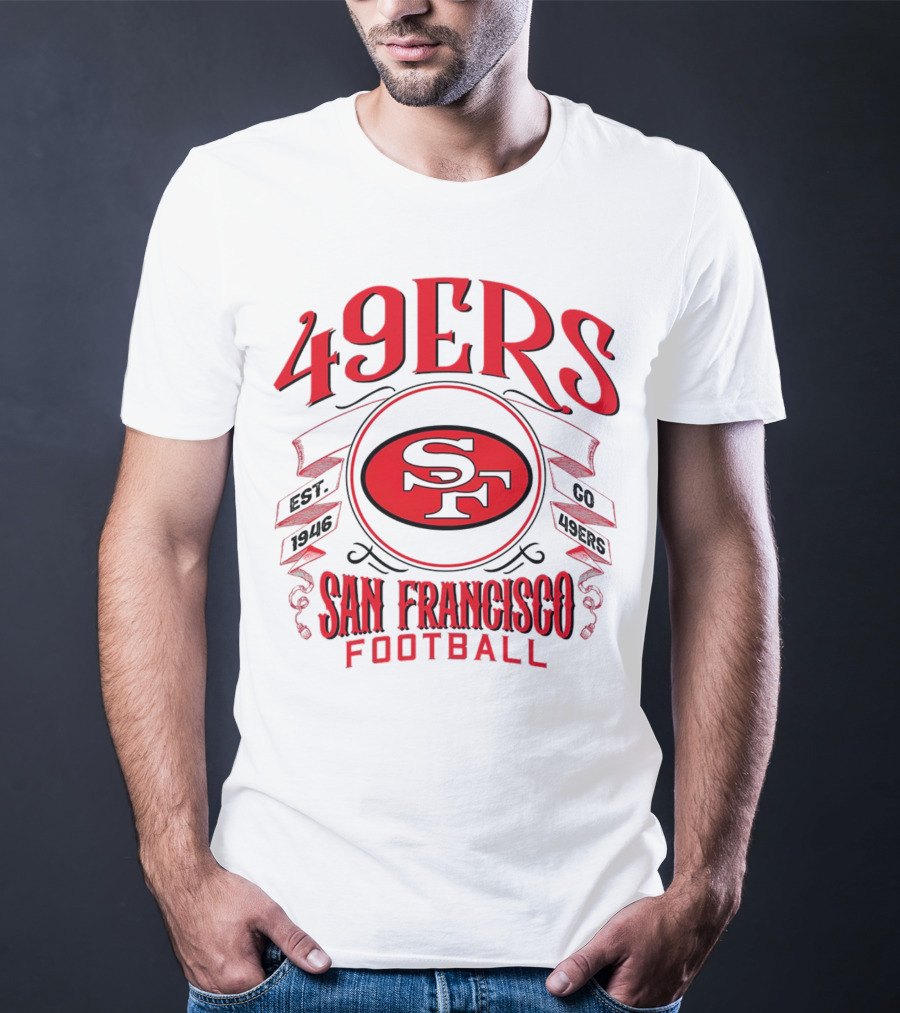 San Francisco 49ers Football SF Est 1946 Go 49ers T-Shirt